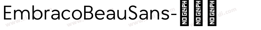EmbracoBeauSans字体转换 EmbracoBeauSans字体转换