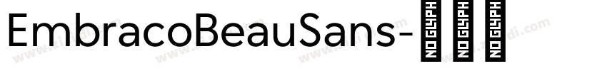 EmbracoBeauSans字体转换 EmbracoBeauSans字体转换