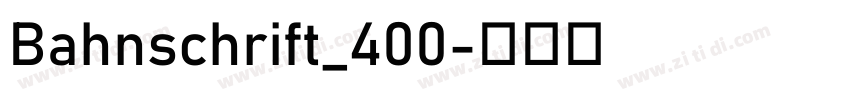 Bahnschrift_400字体转换