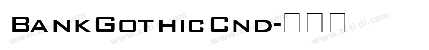 BankGothicCnd字体转换