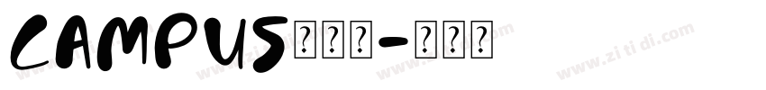 Campus校园体字体转换