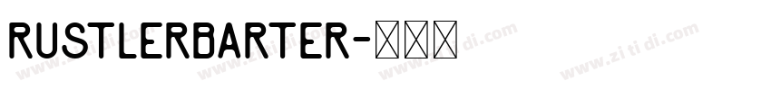 RustlerBarter字体转换