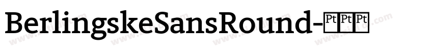 BerlingskeSansRound字体转换