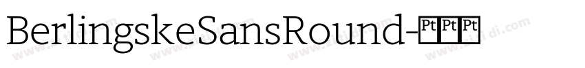 BerlingskeSansRound字体转换