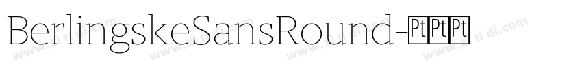 BerlingskeSansRound字体转换