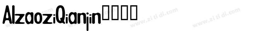 AIzaoziQianjin字体转换