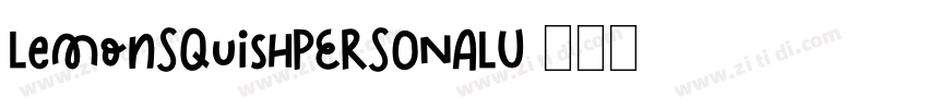 LemonSquishPERSONALU字体转换