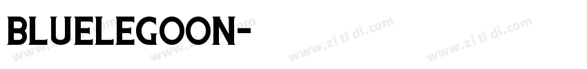 BlueLegoon字体转换