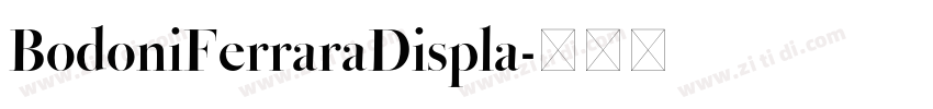 BodoniFerraraDispla字体转换