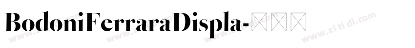 BodoniFerraraDispla字体转换