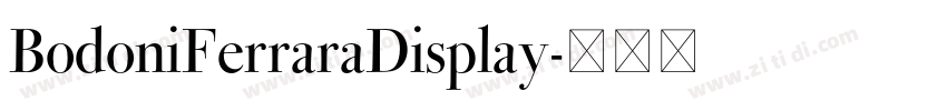 BodoniFerraraDisplay字体转换