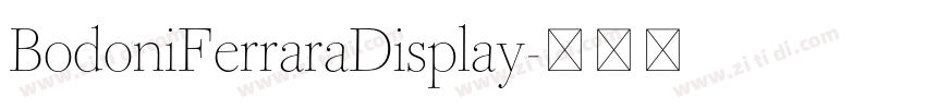 BodoniFerraraDisplay字体转换