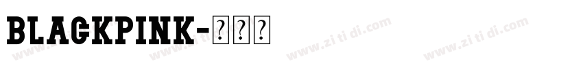 BLACKPINK字体转换