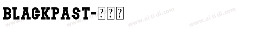 blackpast字体转换