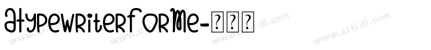 ATypewriterForMe字体转换