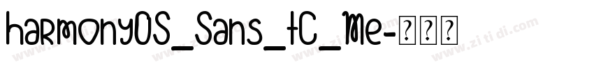 Harmony0S_Sans_TC_Me字体转换