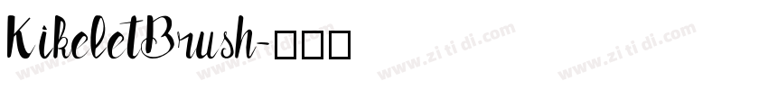 KikeletBrush字体转换