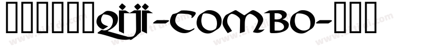 黄令东齐伋体qiji-combo字体转换
