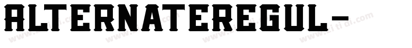 AlternateRegul字体转换