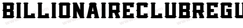 BillionaireClubRegul字体转换