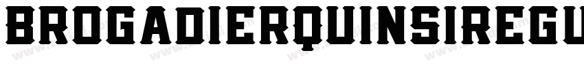 BrogadierQuinsiRegul字体转换