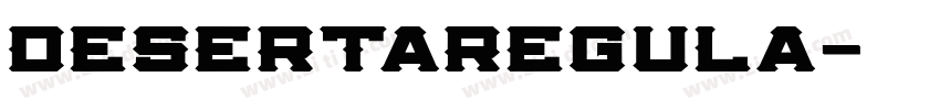DesertaRegula字体转换 DesertaRegula字体转换