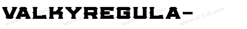 ValkyRegula字体转换