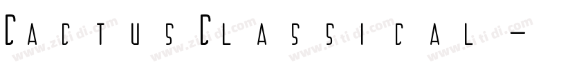 CactusClassical字体转换