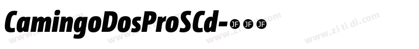 CamingoDosProSCd字体转换