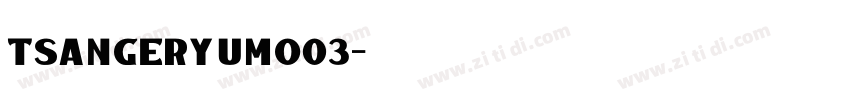 tsangeryumo03字体转换