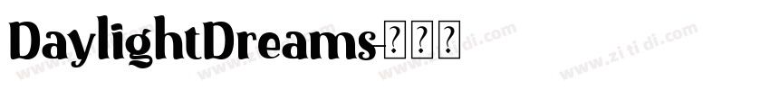 DaylightDreams字体转换