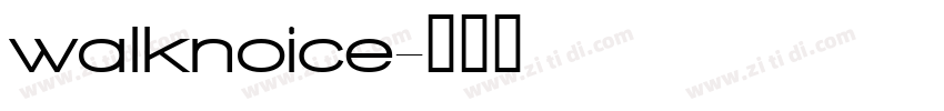 walknoice字体转换