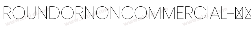 RoundorNonCommercial字体转换