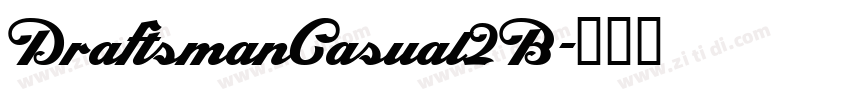 DraftsmanCasual2B字体转换