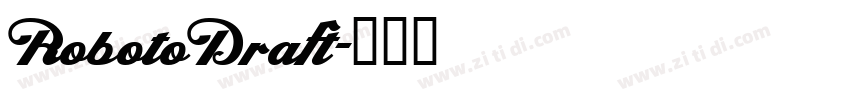 RobotoDraft字体转换