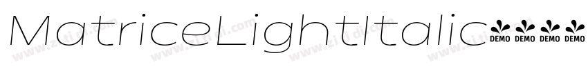 MatriceLightItalic字体转换