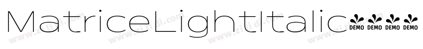 MatriceLightItalic字体转换