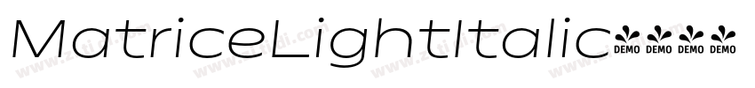 MatriceLightItalic字体转换