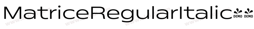 MatriceRegularItalic字体转换