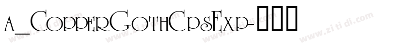 a_CopperGothCpsExp字体转换