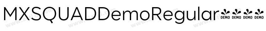 MXSQUADDemoRegular字体转换