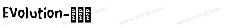 EVolution字体转换