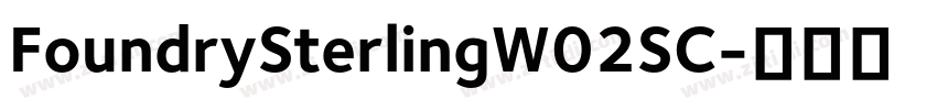FoundrySterlingW02SC字体转换