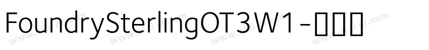 FoundrySterlingOT3W1字体转换