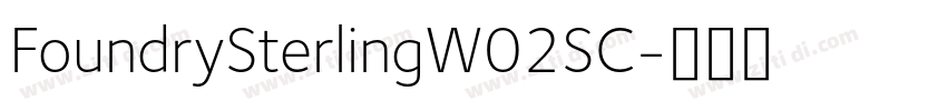 FoundrySterlingW02SC字体转换