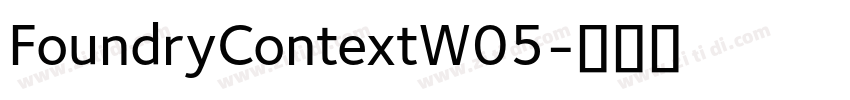 FoundryContextW05字体转换