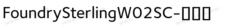 FoundrySterlingW02SC字体转换