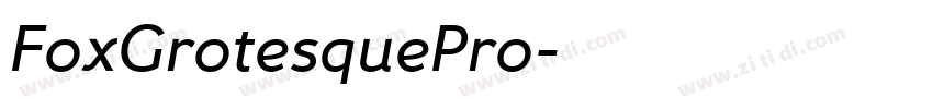 FoxGrotesquePro字体转换