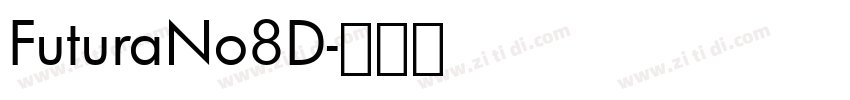 FuturaNo8D字体转换
