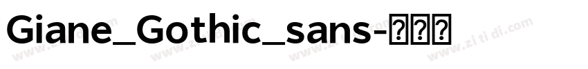 Giane_Gothic_sans字体转换